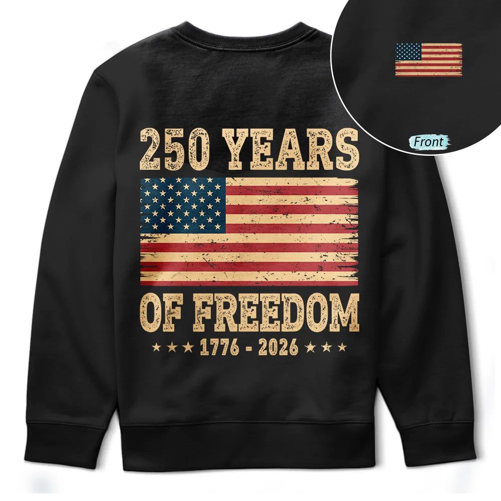 250 Years Of Freedom US Flag - T Shirt