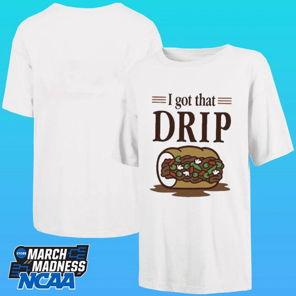 Chicago Italian Beef Sandwich I Got That Drip Graphic Shirt
