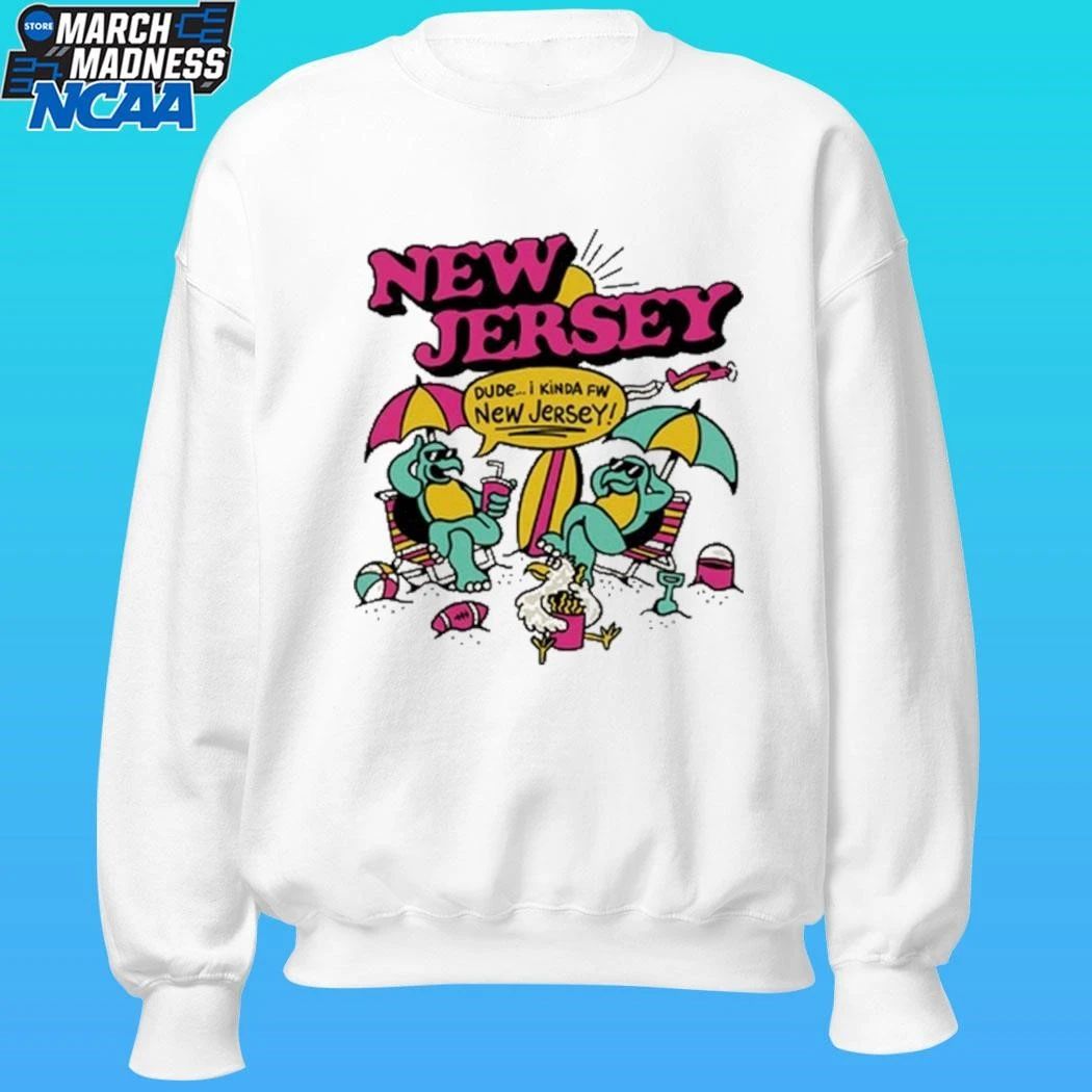 New Jersey Dude I Kinda Fw New Jersey Shirt