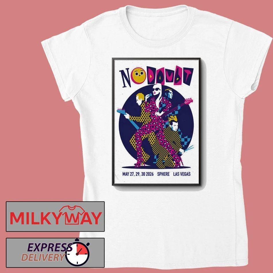 No Doubt May 27-30 2026 Sphere Las Vegas NV Poster shirt