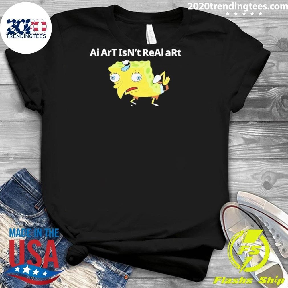 Ai Art Isn’t Real Art Shirt