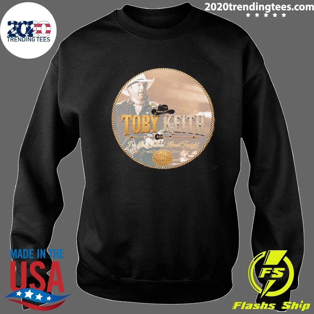 I’m Just Talkin’ About Tonight Toby Keith Shirt