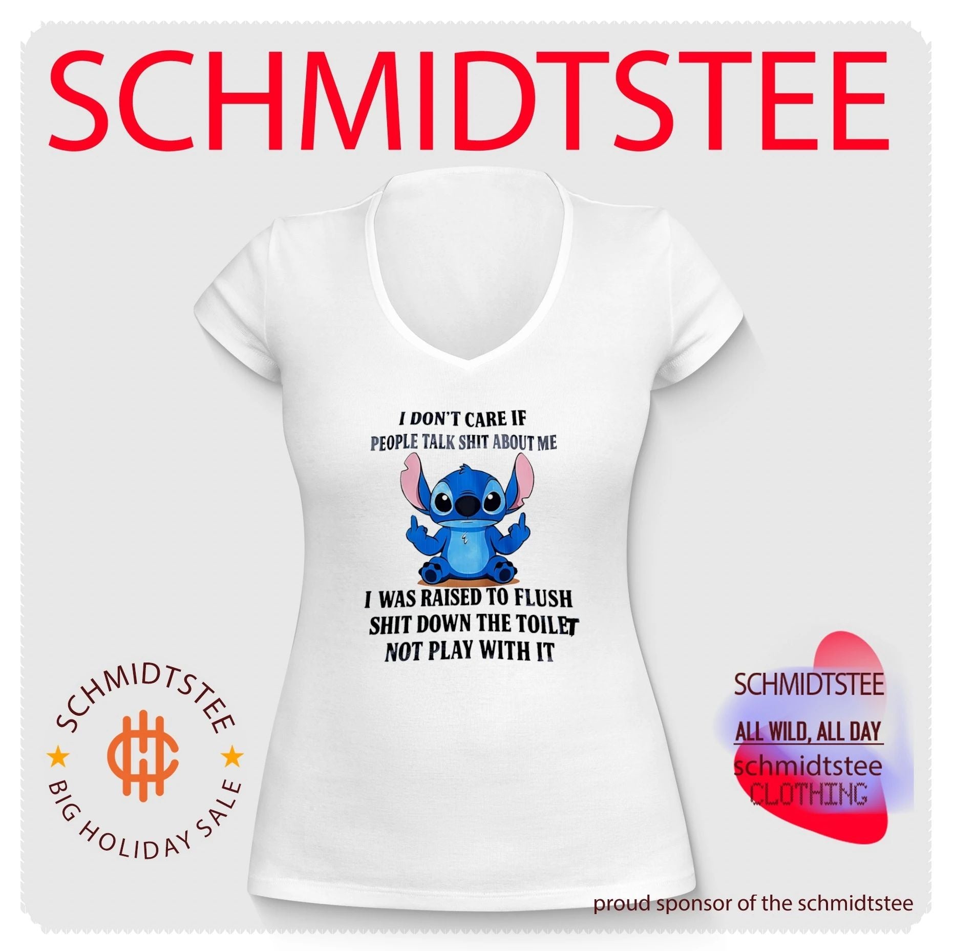 I don’t care if people talk shit about me I was raised to flush shit down Stitch shirt