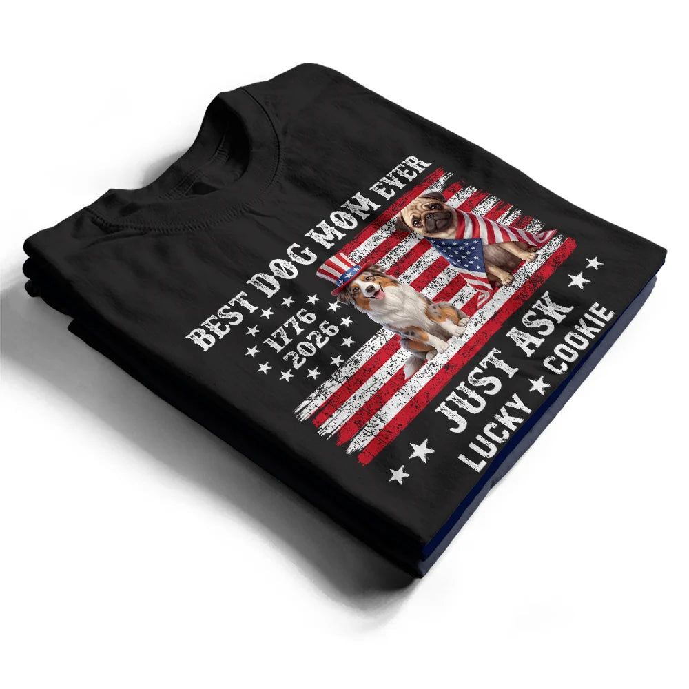 Custom Photo 3D Cartoon With US Accessories 250th Anniversary Best Pet Dad Pet Mom Ever Just Ask - Personalized T Shirt