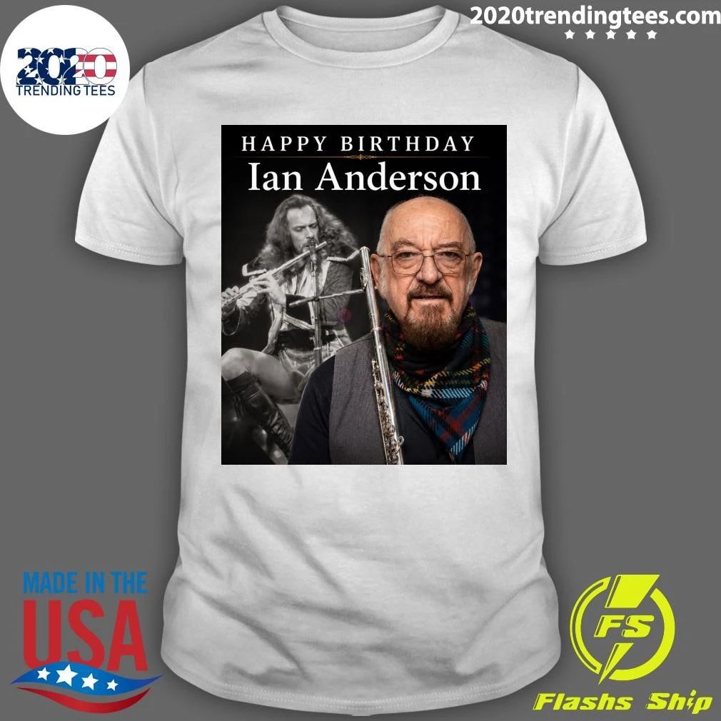 Happy Birthday Ian Anderson Shirt