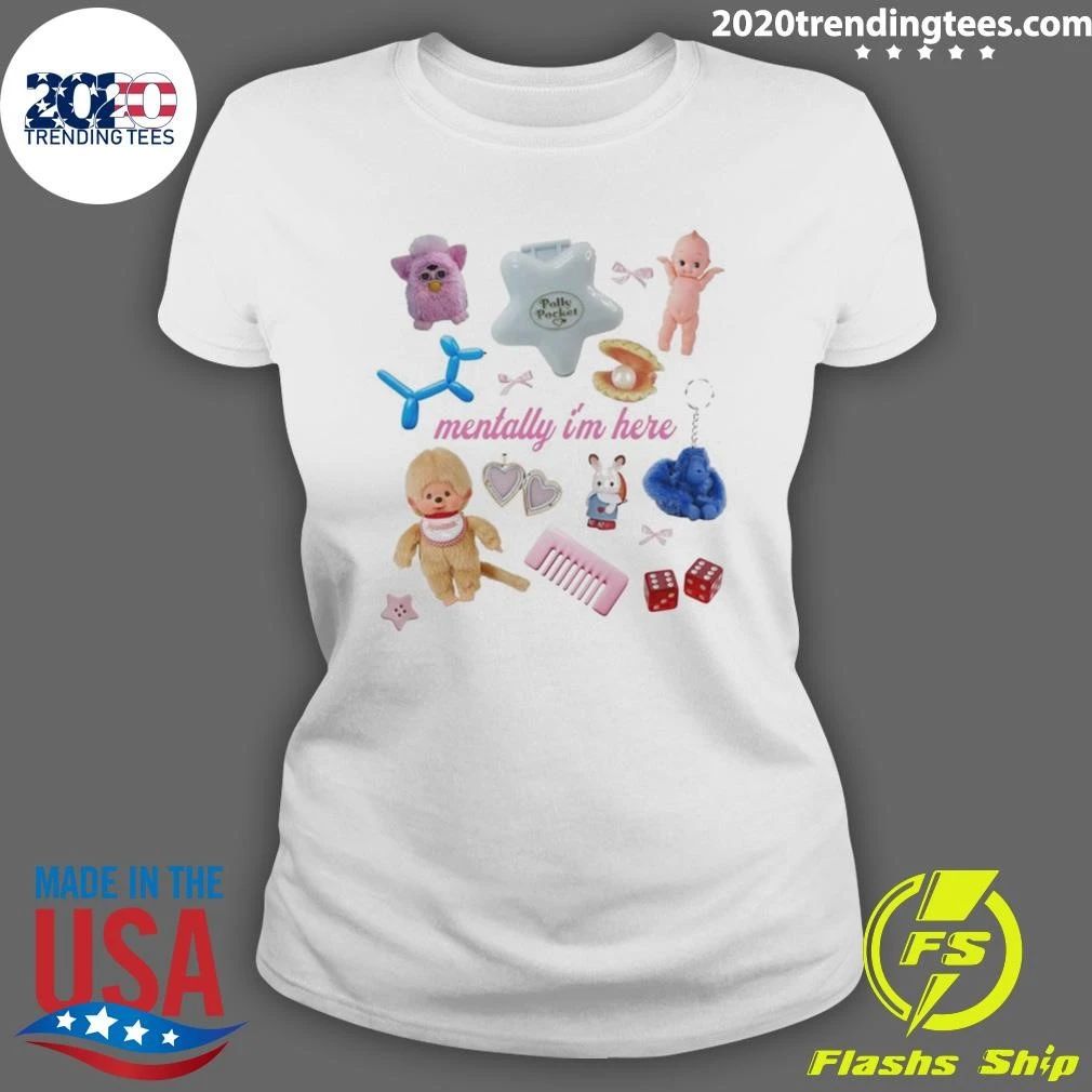 Trinkets Nostalgia Tee, Mentally I’m Here, Calico Critter Shirt