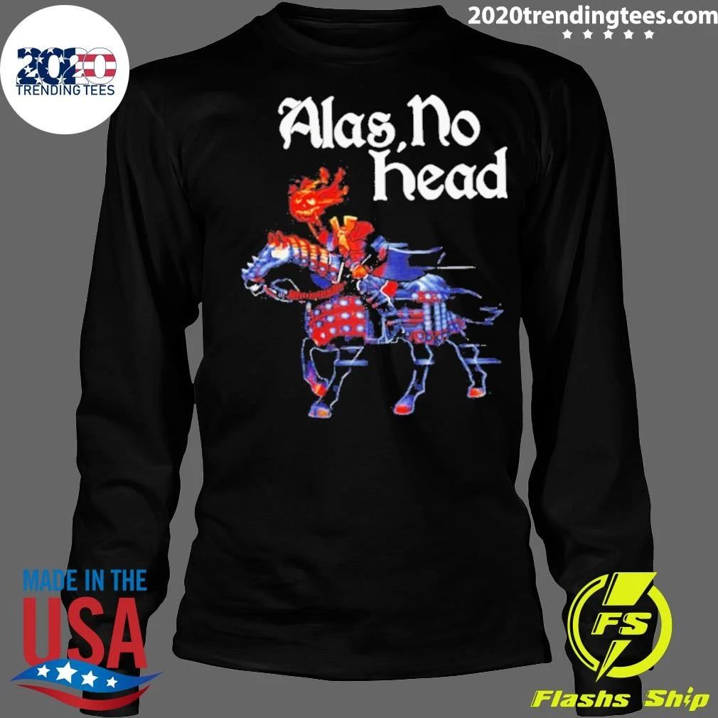 Alas No Head Headless Horseman Sleepy Hollow Shirt