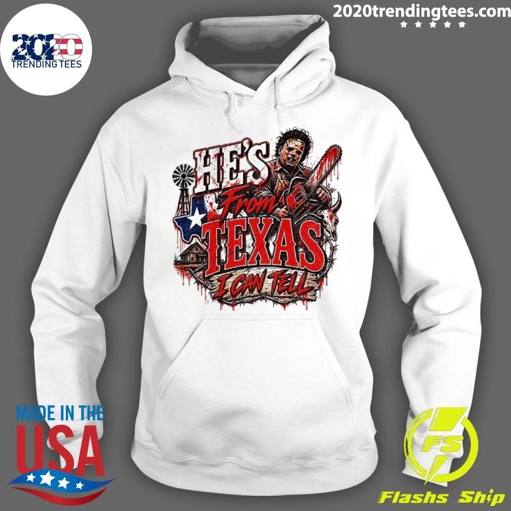 Leatherface Horror Chainsaw He’s from Texas I Can Tell Halloween Shirt