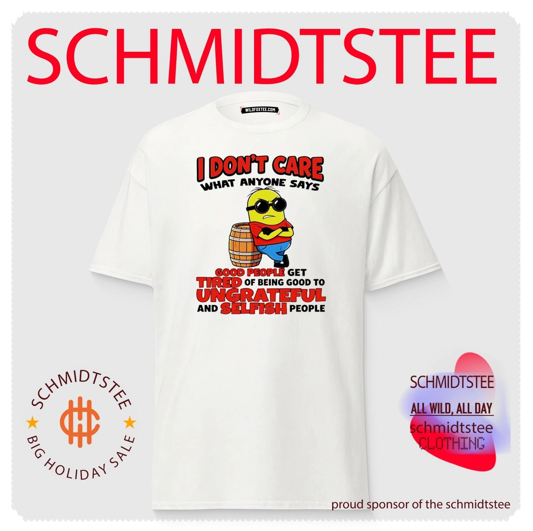 I don’t care what anyone says Minion shirt