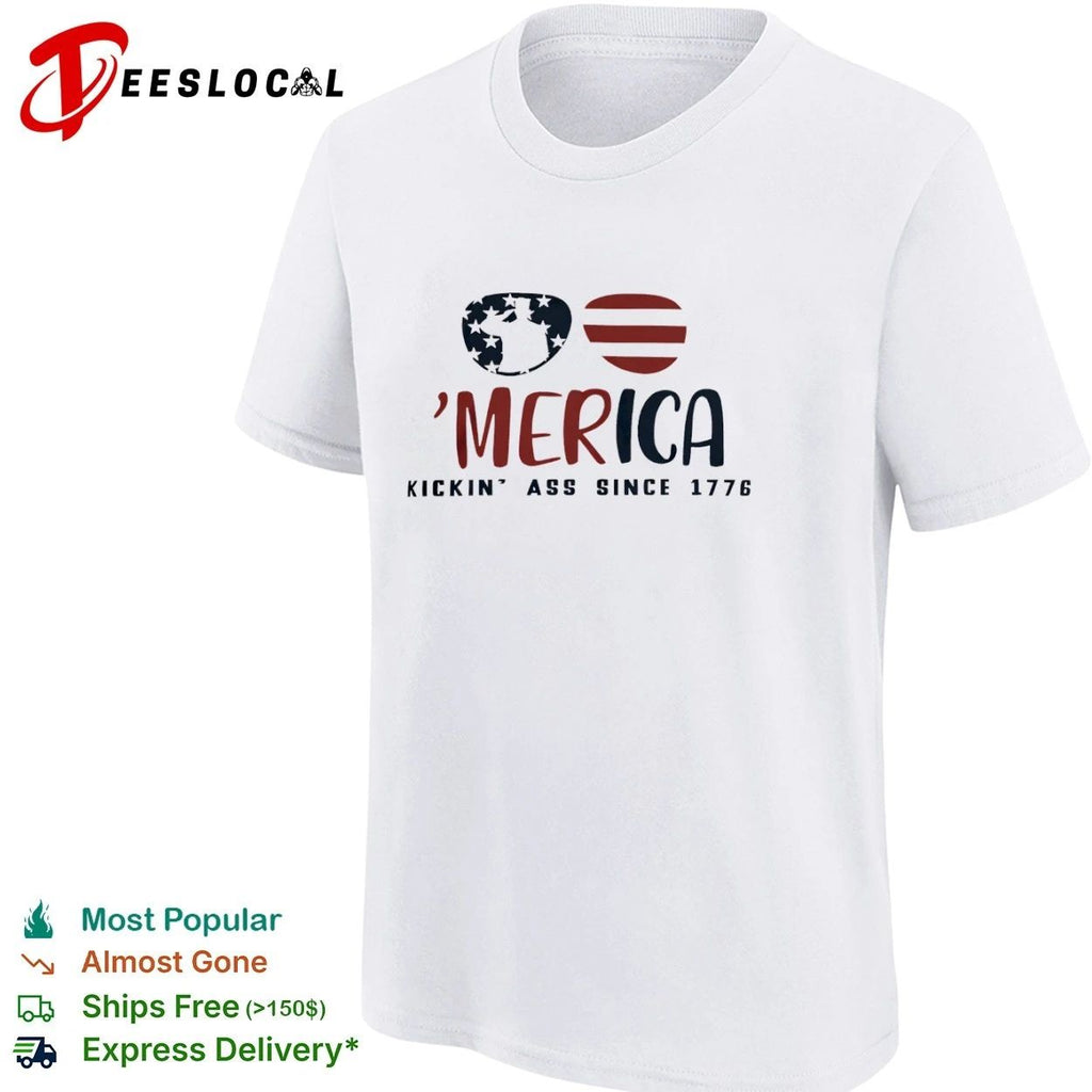 Merica Kickin Ass Since 1776 Patriotic Sunglasses T-shirt