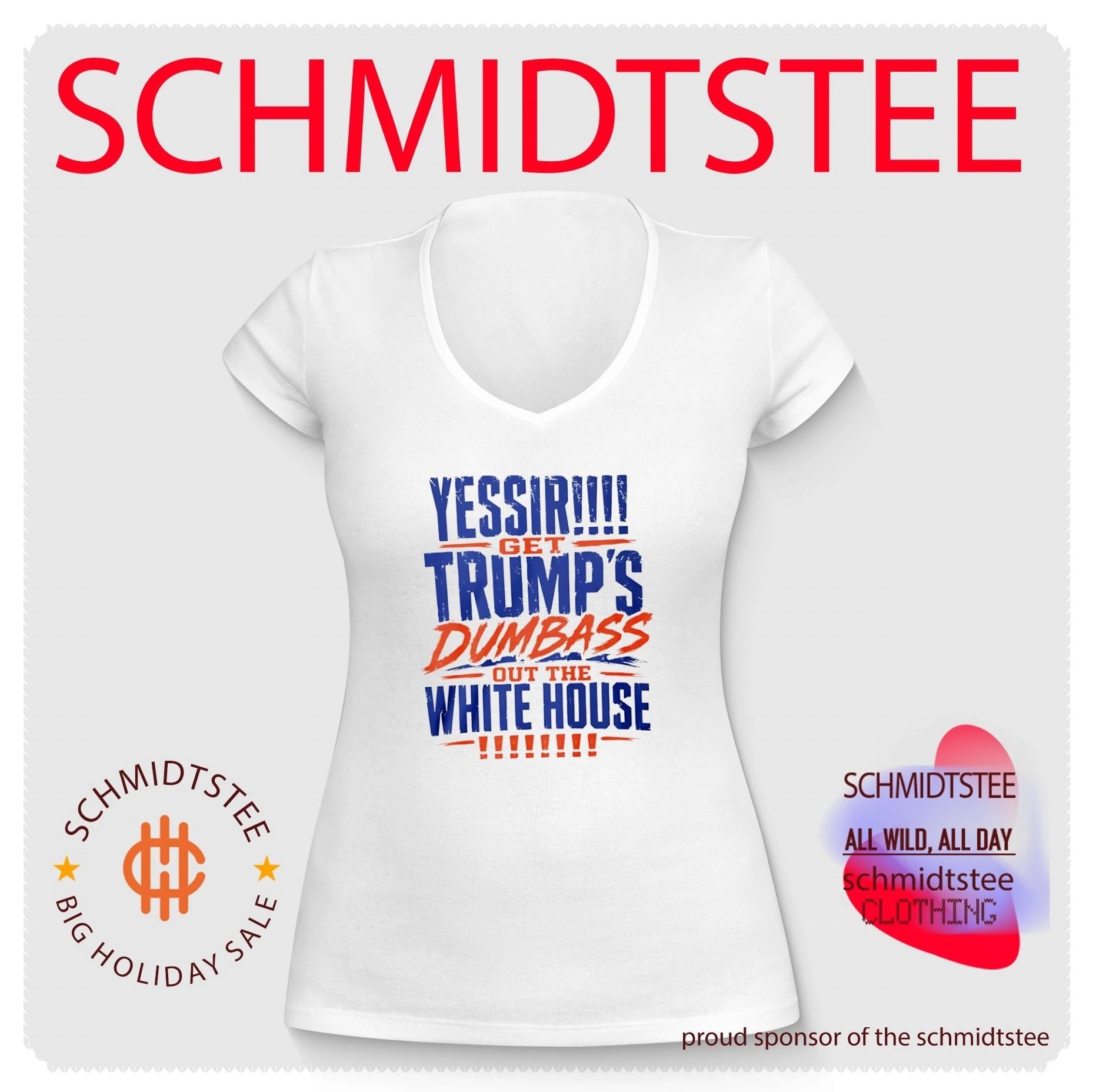 Yessir Get Trump’s Dumbass Out The White House shirt