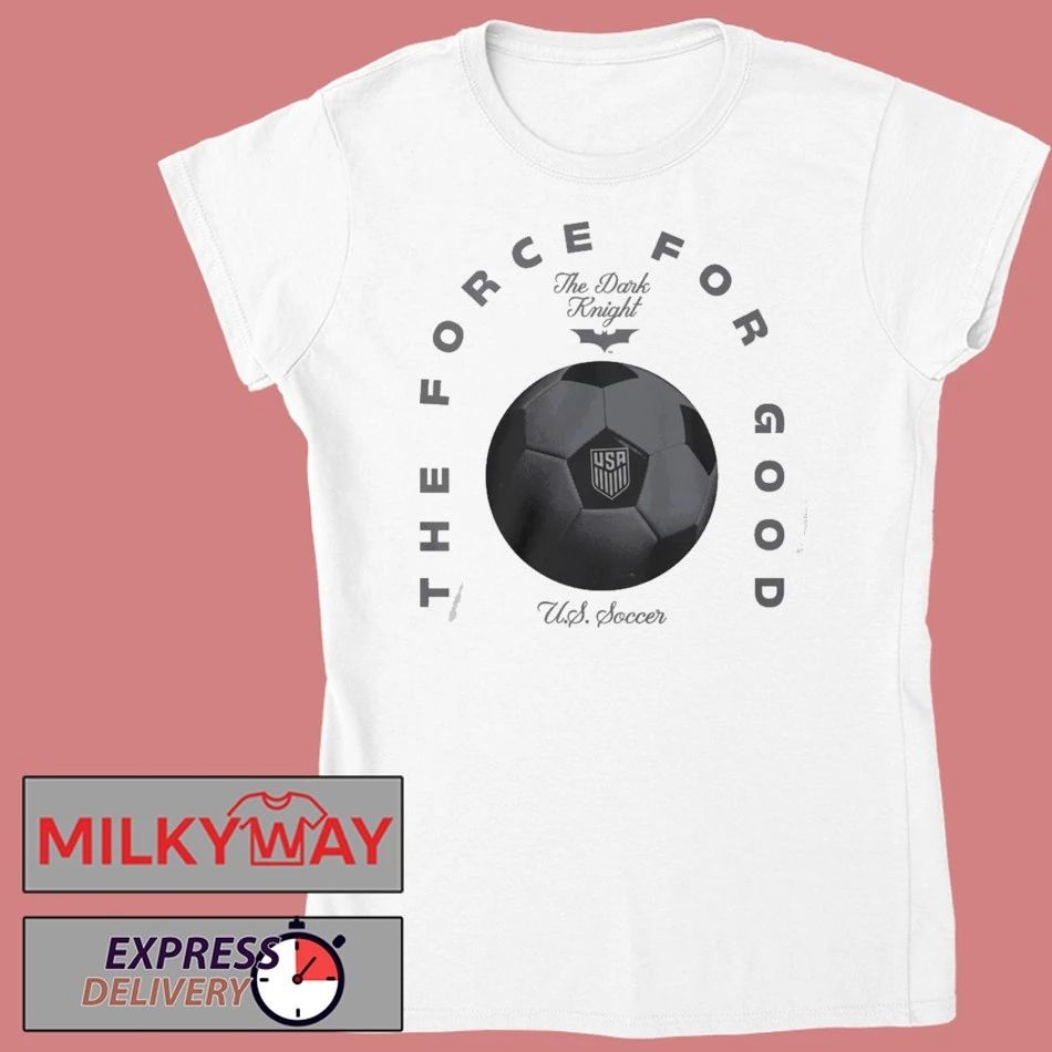 The Force For Good US Soccer Shirt