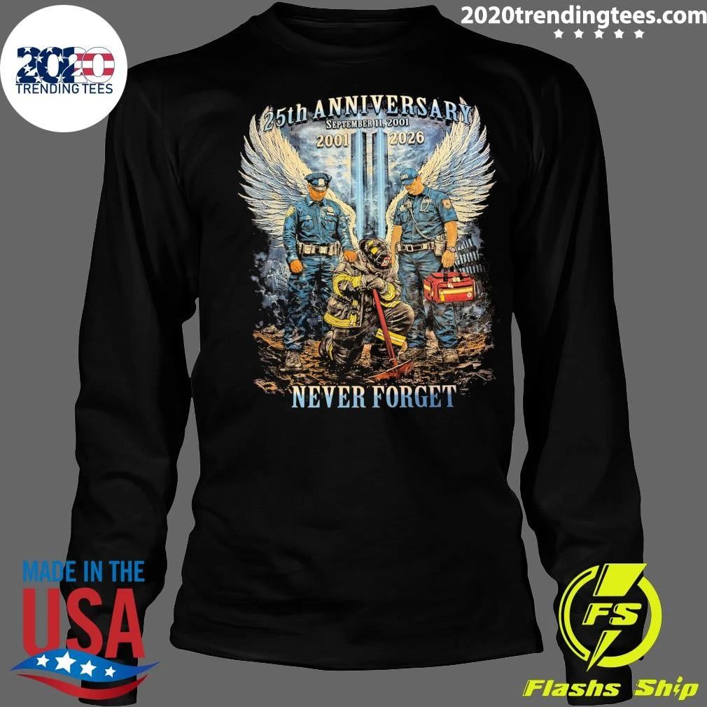 25th Anniversary September 11, 2001, Twin Towers Graphic 25th Anniversary 2001-2026 Never Forget Shirt