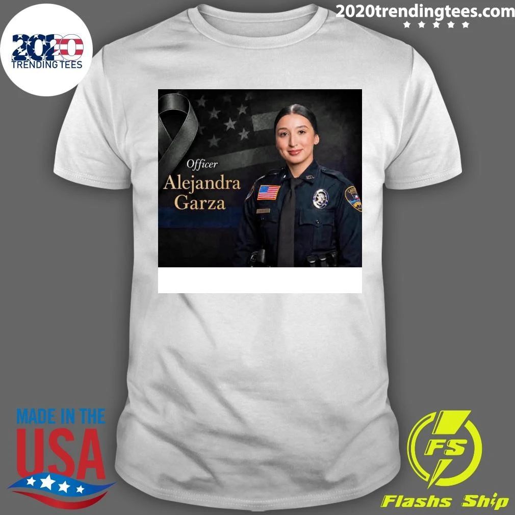 Police Officer Death, Prayers Requested, Officer Alejandra Garza Shirt