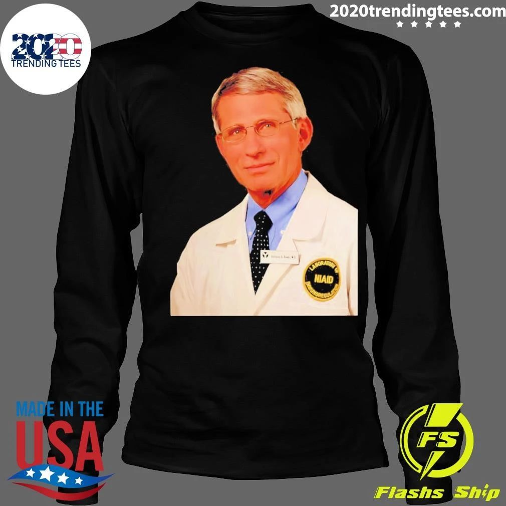 Dr. Anthony Fauci Fauci Healthcare In Fauci We Trust Shirt