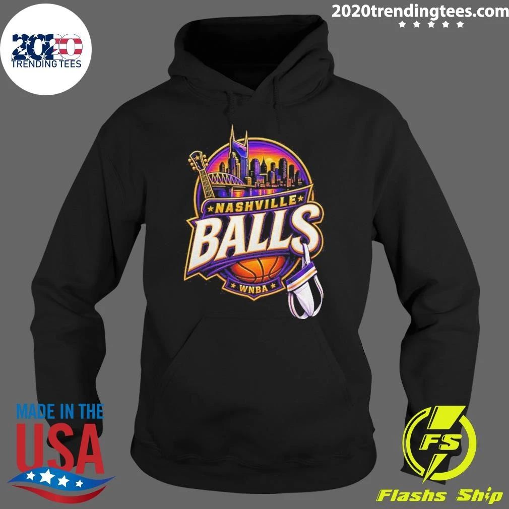 A Little Nashville A Little Basketball A Lot Of Balls Nashville Balls Wnba Shirt