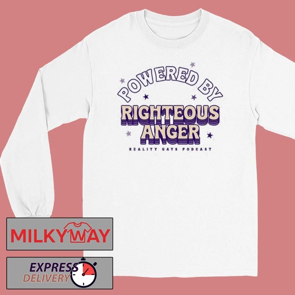 Reality Gays Powered by Righteous Anger shirt