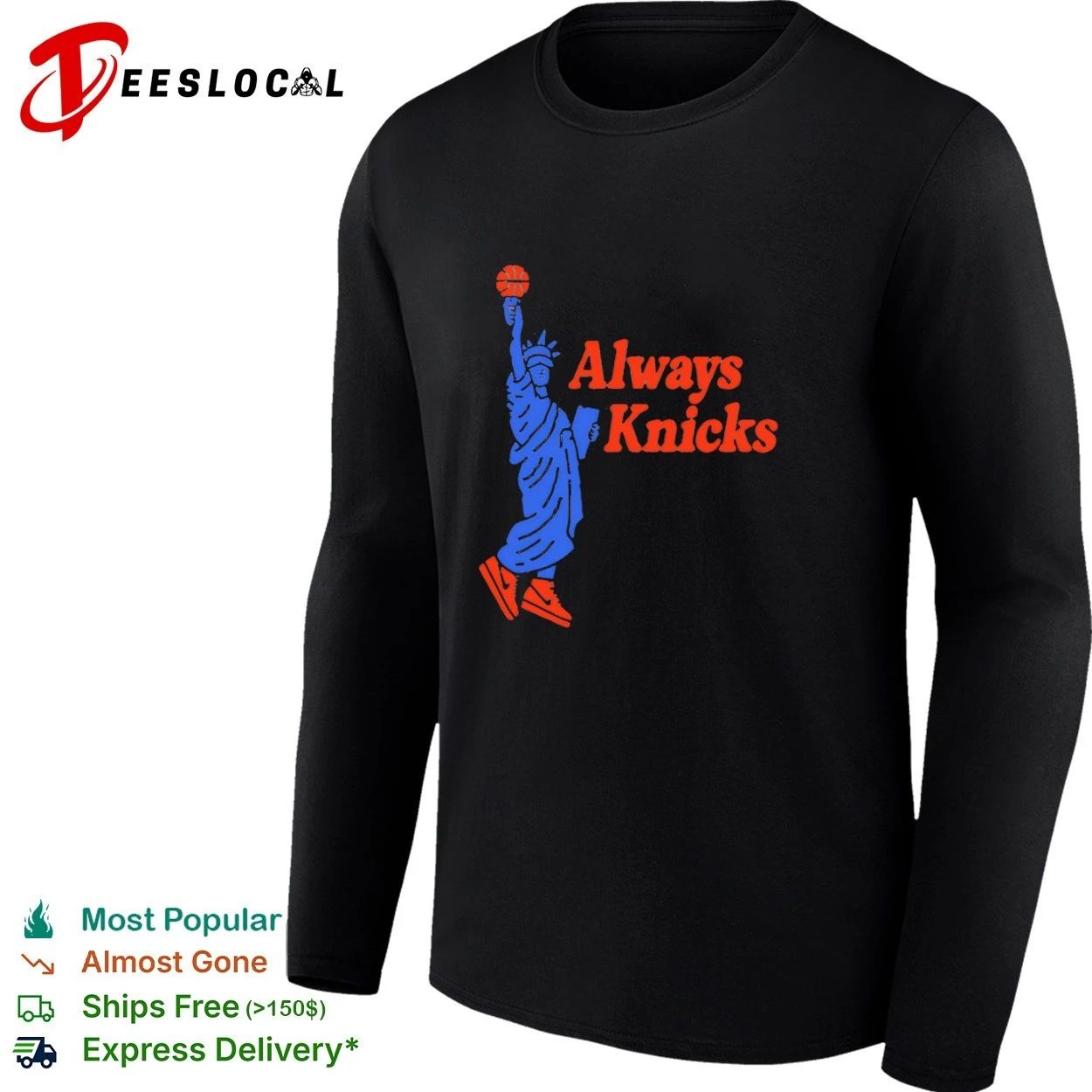Always Knicks New York Basketball Statue of Liberty T-shirt