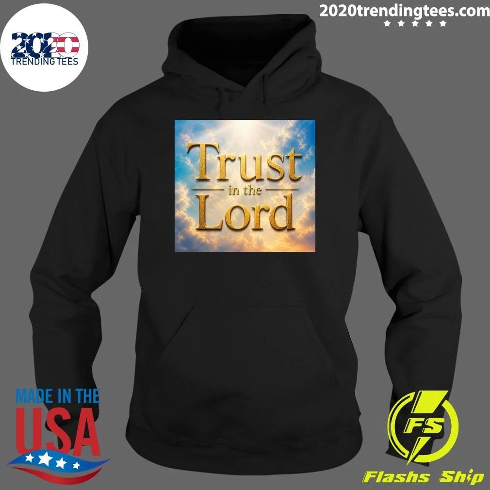 Trust in the Lord Shirt