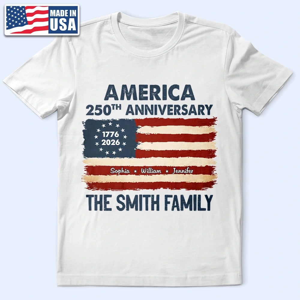 Patriotic 250th Anniversary Family Names - Personalized T Shirt