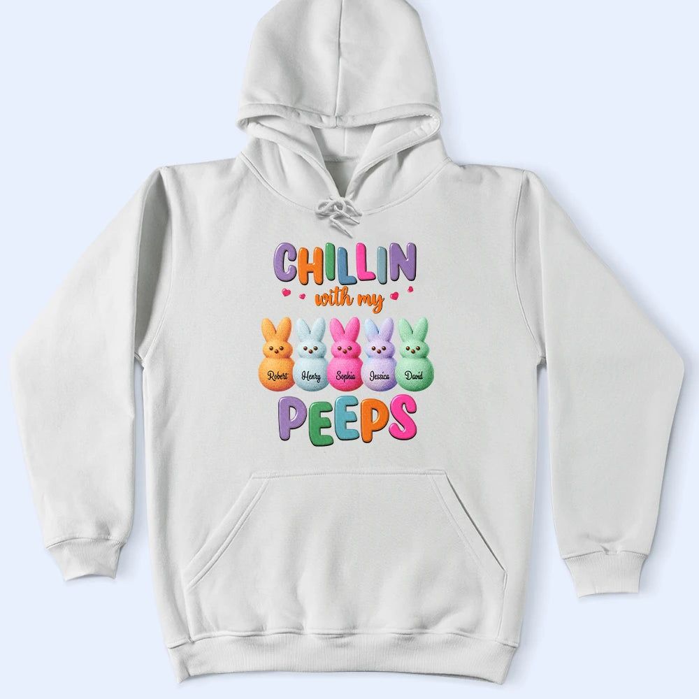 Chilling With My Peeps - Personalized T Shirt