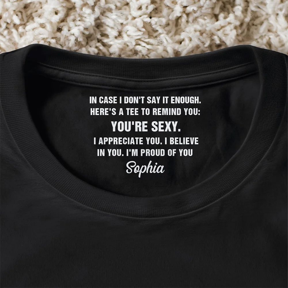 Reminder When You Are Having A Bad Day Couple - Personalized T Shirt