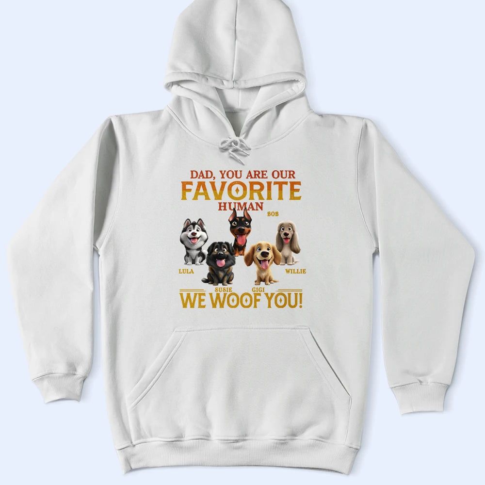 You Are My Favorite Human - Personalized T Shirt