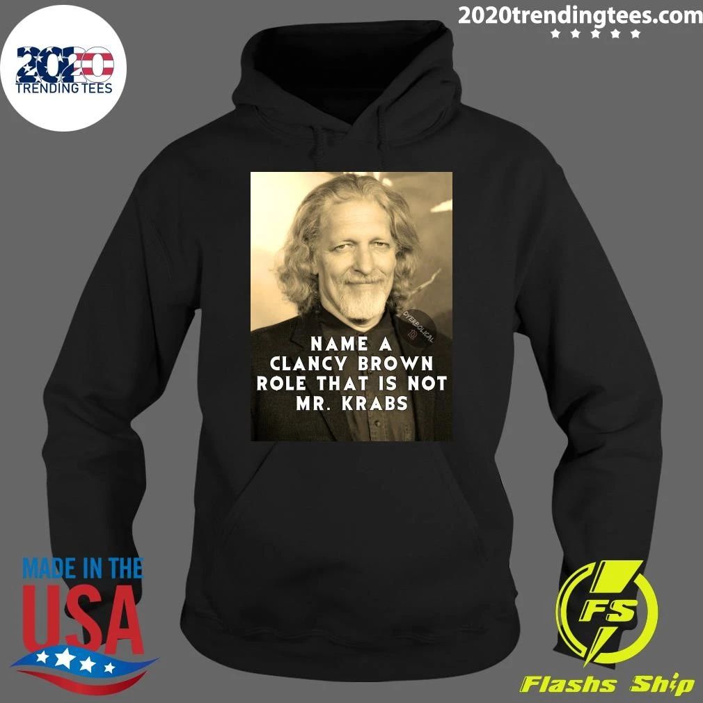 Name A Clancy Brown Role That Is Not Mr. Krabs Shirt