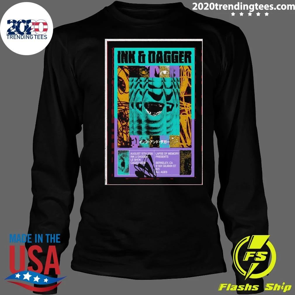 Ink & Dagger 924 Gilman Street Berkeley August 15 2026 Shirt