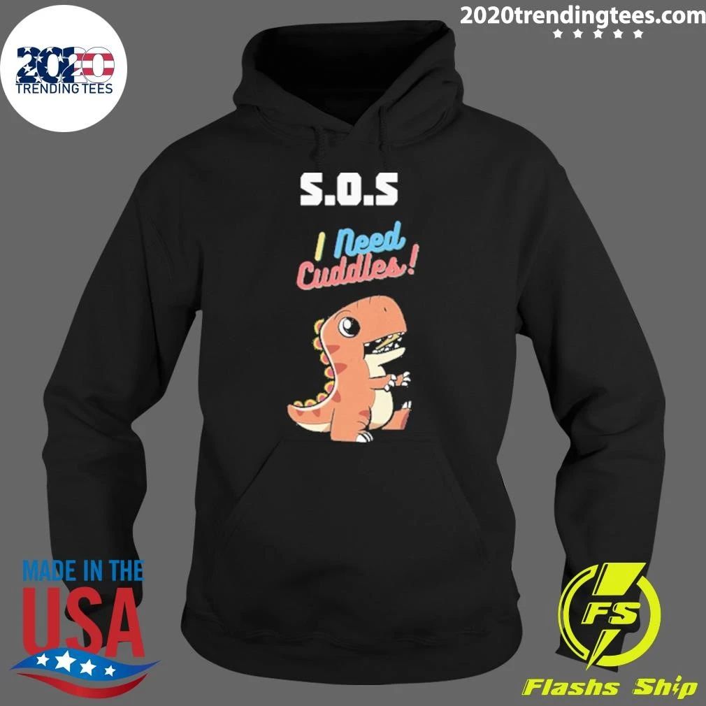 S.O.S I Need Cuddles Cartoon Dinosaur Shirt