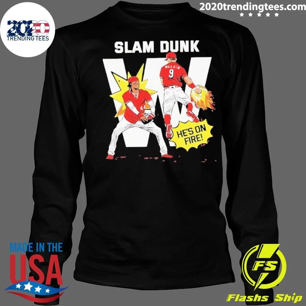 Cincinnati Reds Slam Dunk He’s On Fire Shirt