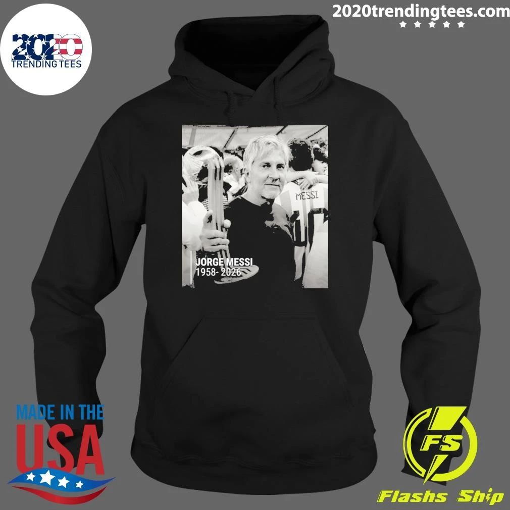 R.I.P Jorge Horacio Messi 1958–2026 In Loving Memory Shirt