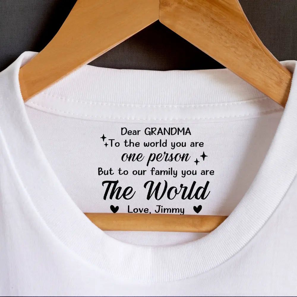Daddy Mommy You Are The World - Personalized T Shirt