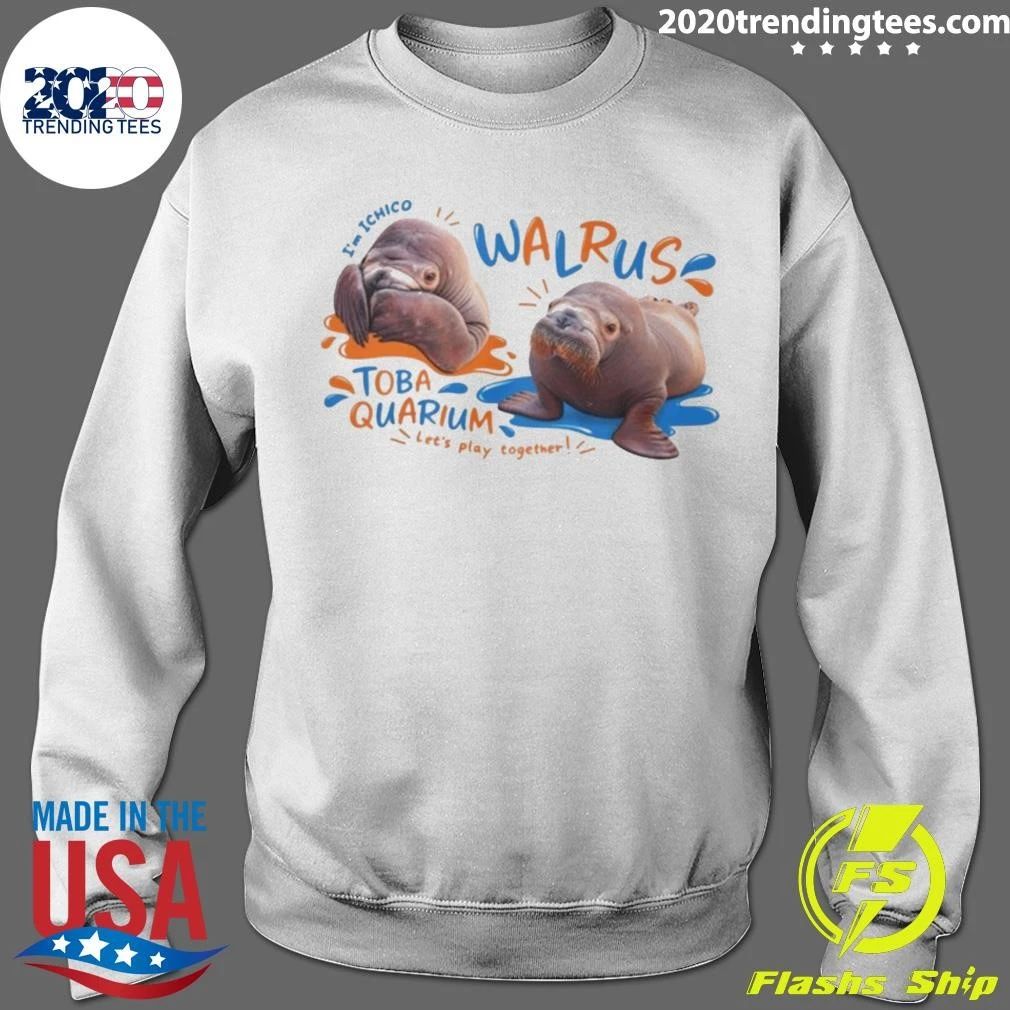 I’m Ichico Walrus Toba Aquarium Shirt