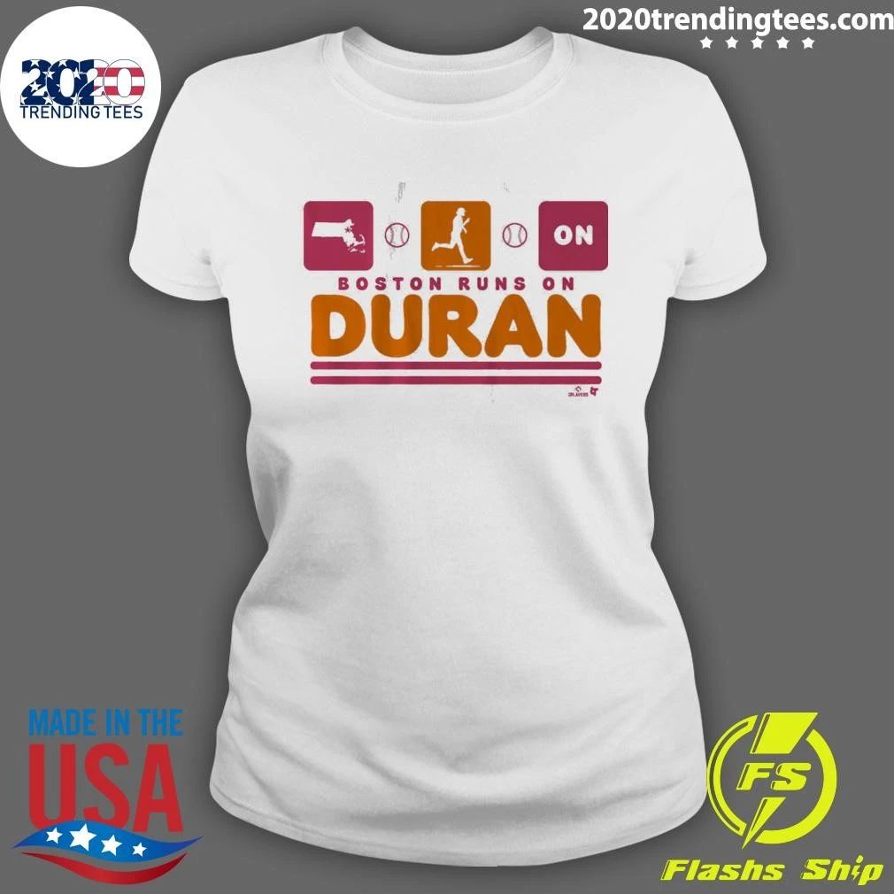 Jarren Duran Boston Runs On Duran Shirt