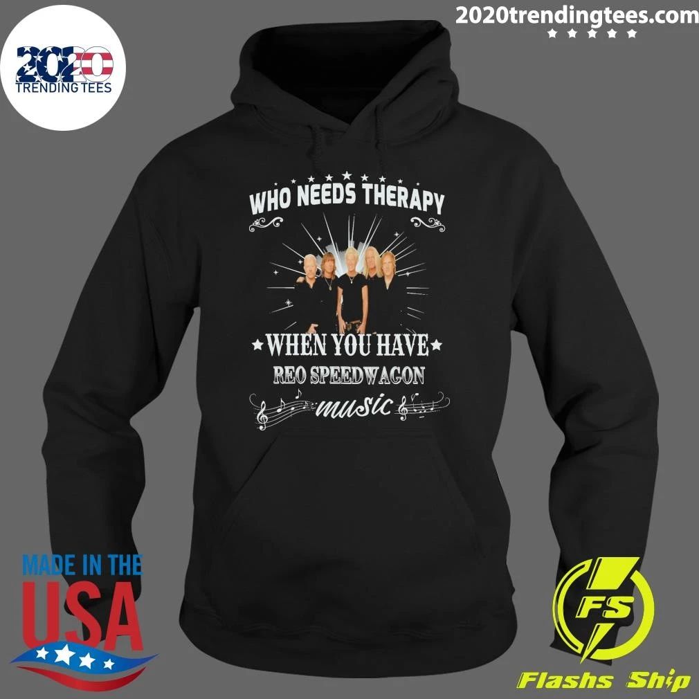 Who Needs Therapy When You Have Reo Speedwagon Retro Music Shirt