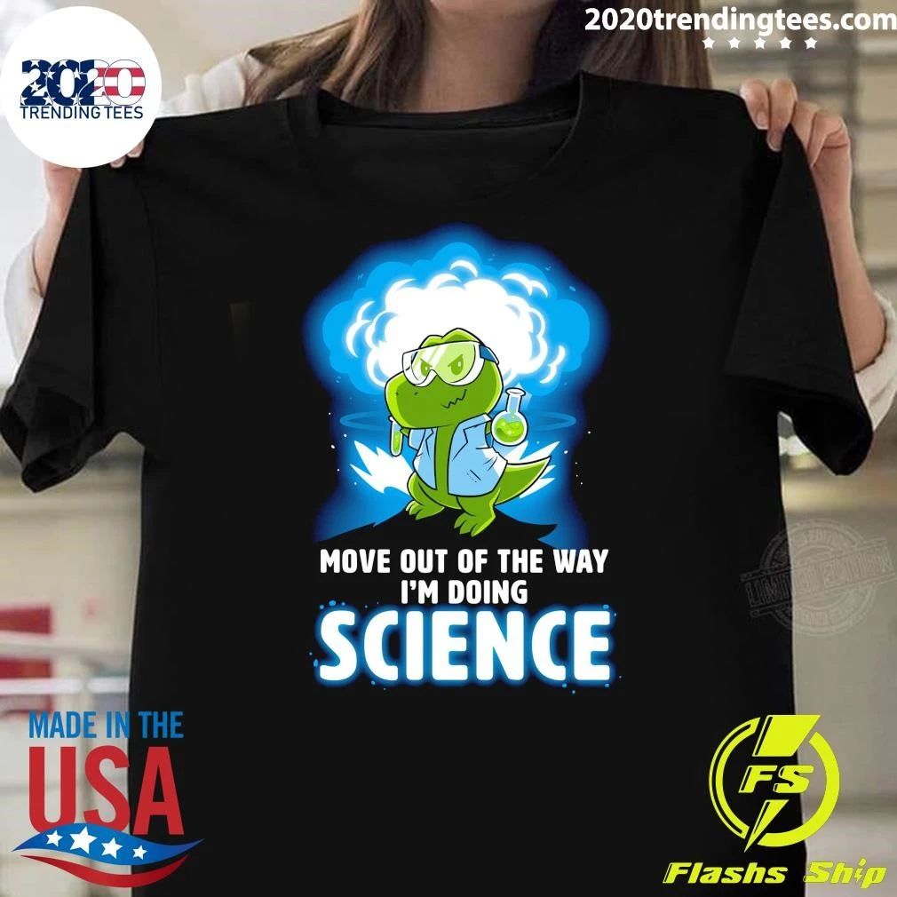 Turtle Move Out Of The Way I’m Doing Science Shirt