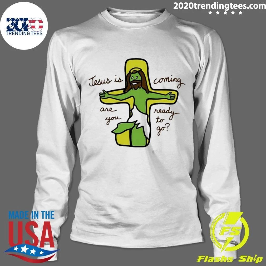 Jesus Is Coming Are You Ready To Go Doodle Shirt