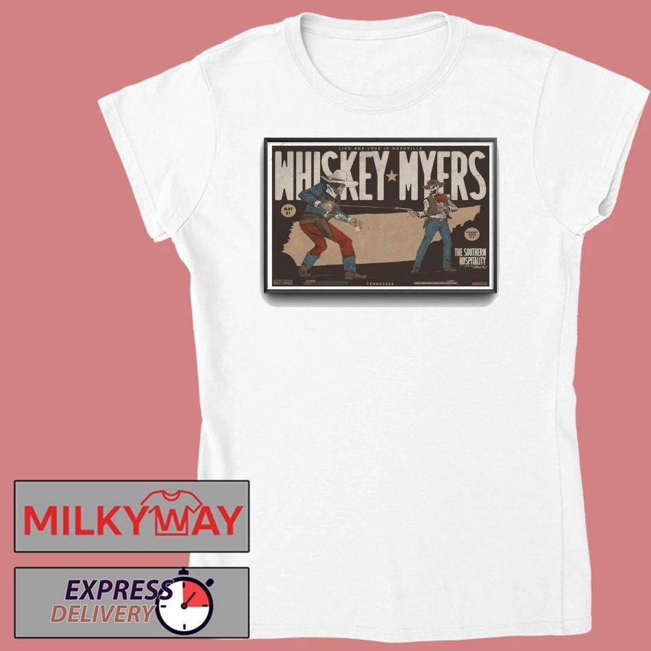 LIMITED May 21 2026 Tour Poster Whiskey Myers Nashville Tn shirt
