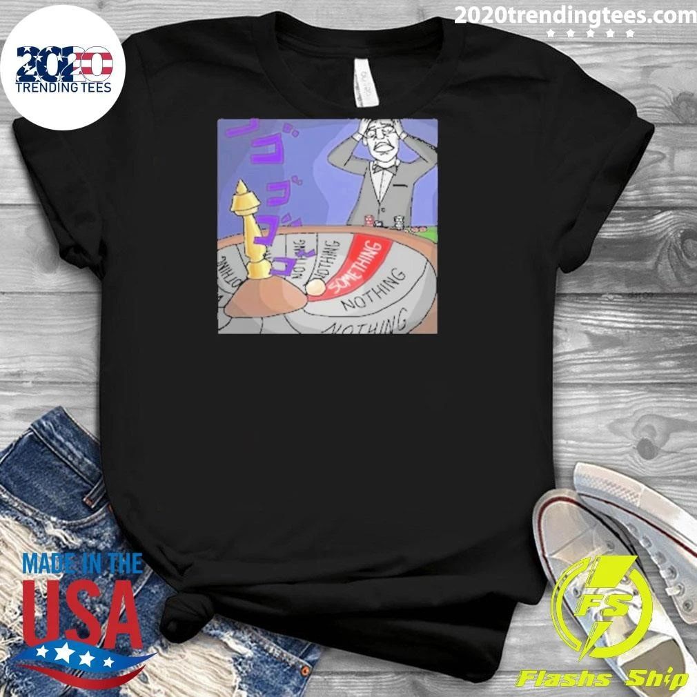 Nothing Ever Happens Meme Chud Truth Nuke Shirt