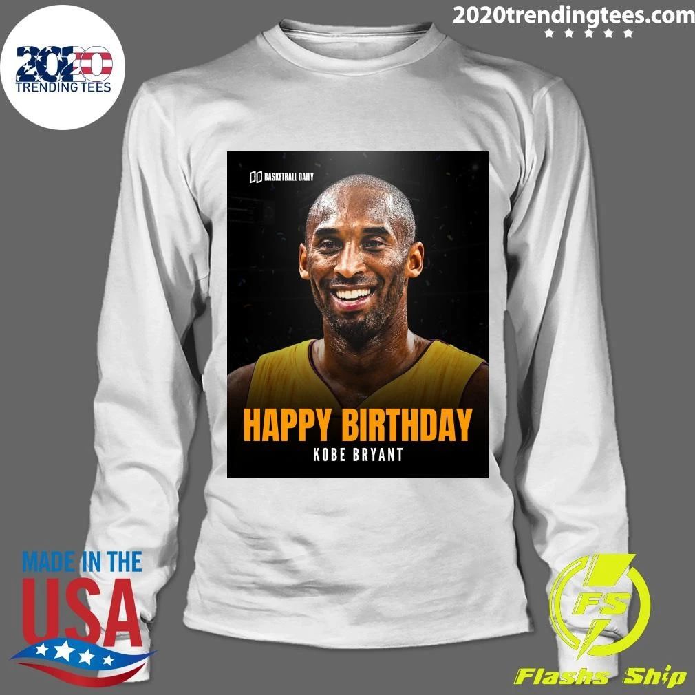 Happy 48th Birthday to Kobe Bryant Shirt