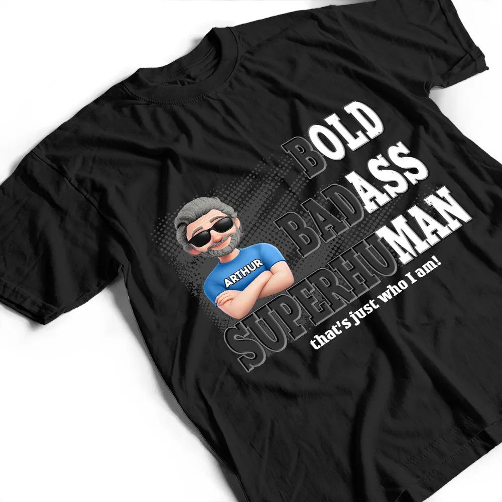 Bold Superhuman Old Man Fun Dad Papa - Personalized T Shirt