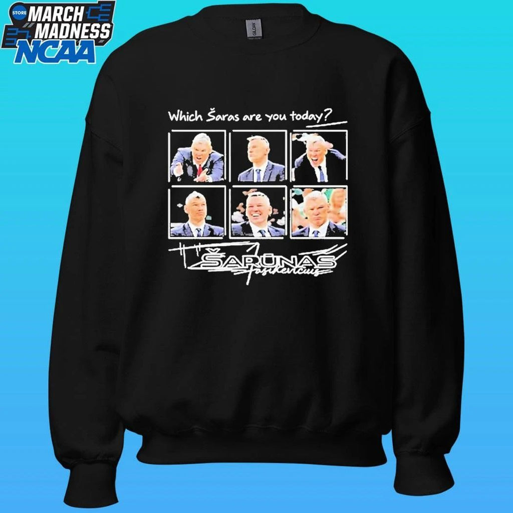 Which Saras Are You Today Sarunas Jasikevicius 1 Shirt