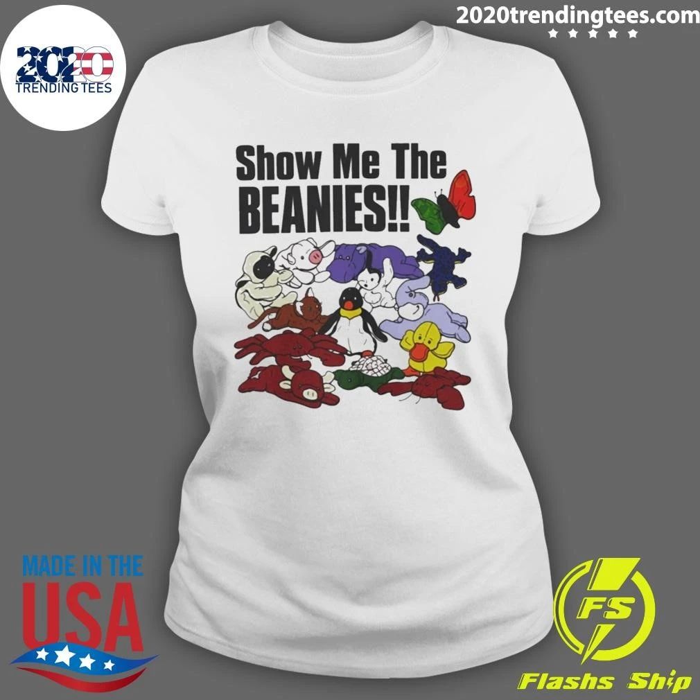 Original Show Me The Beanies Shirt