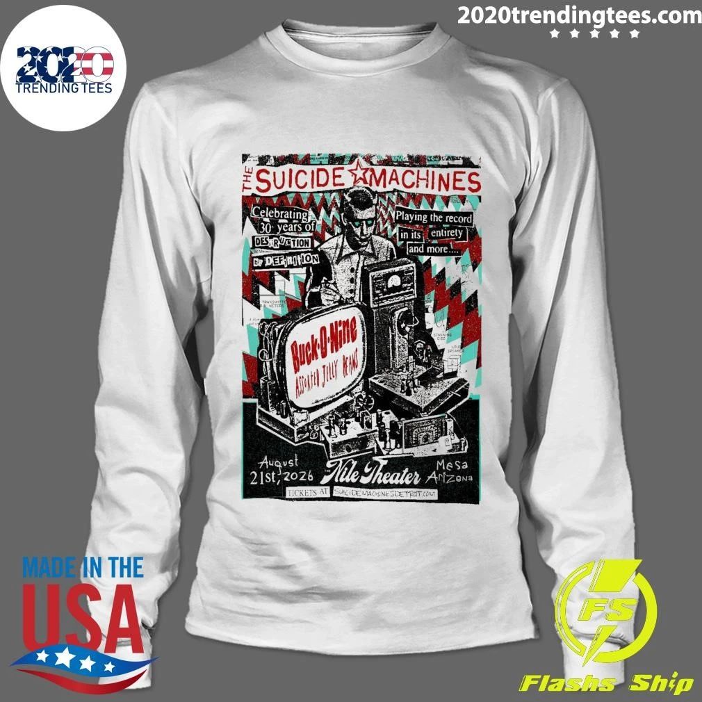The Suicide Machines Nile Theater In Mesa AZ August 21 2026 Shirt