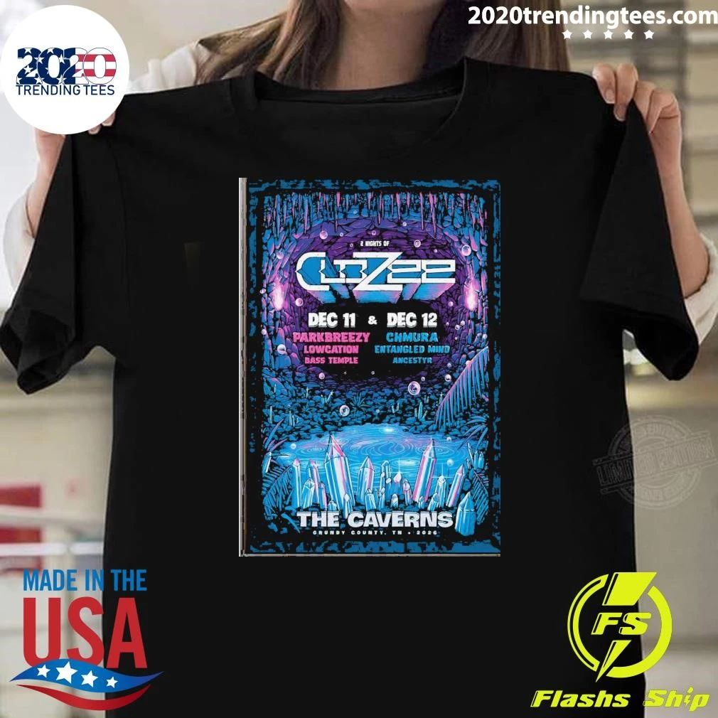 Clozee Dec 11-12 2026 The Caverns In Pelham Tn Shirt