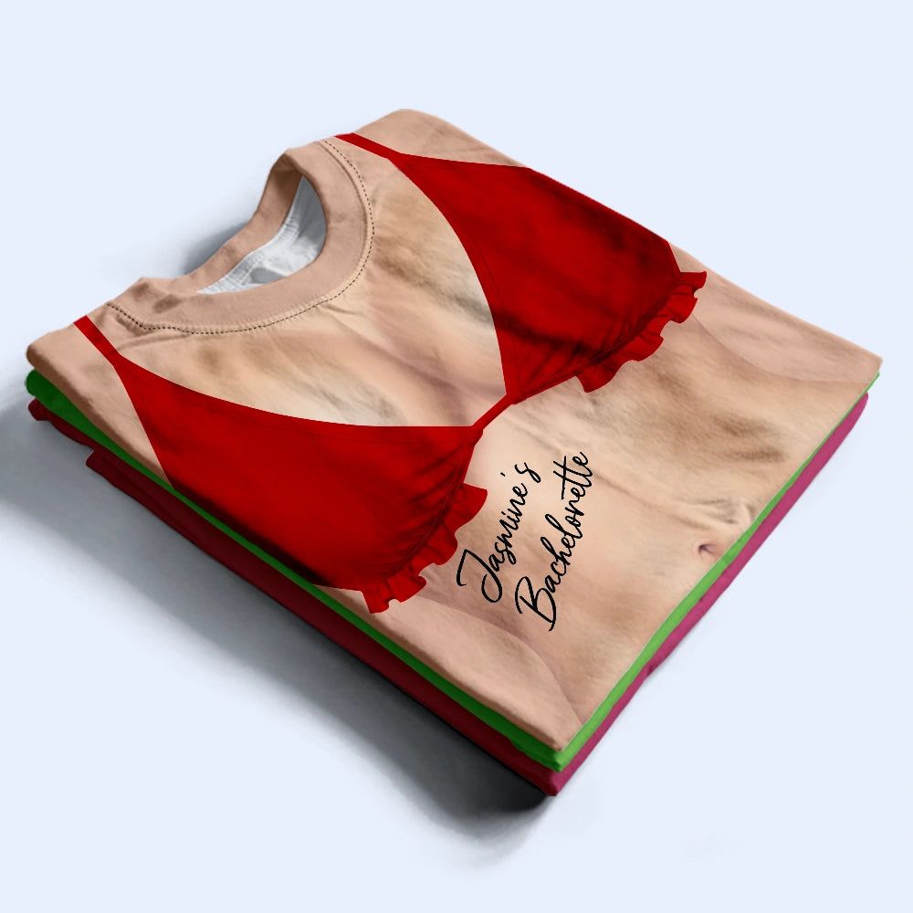 3D Funny Body Bikini Bachelorette Party - Personalized Full Print T Shirt
