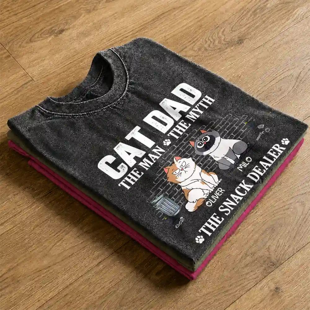 Cat Dad The Man The Myth The Snack Dealer - Personalized Vintage Washed T Shirt