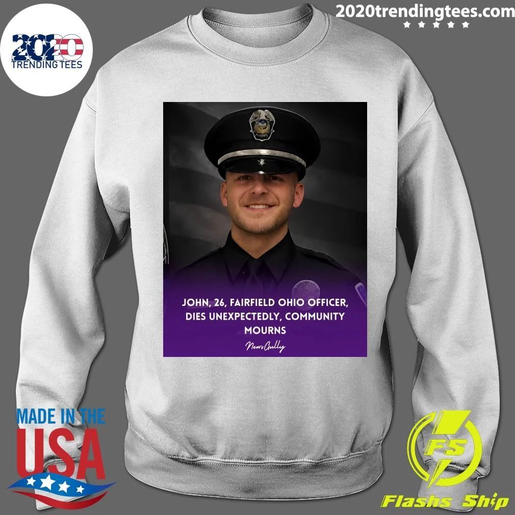 John, 26, Fairfield Ohio Officer, Dies Unexpectedly, Community Mourns Shirt