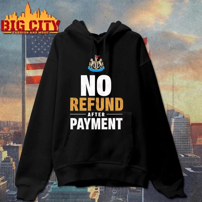Newcastle United No Refund After Payment Football Shirt